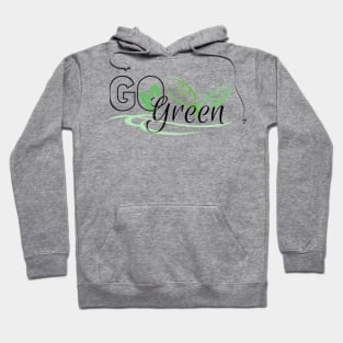 Go Green Hoodie